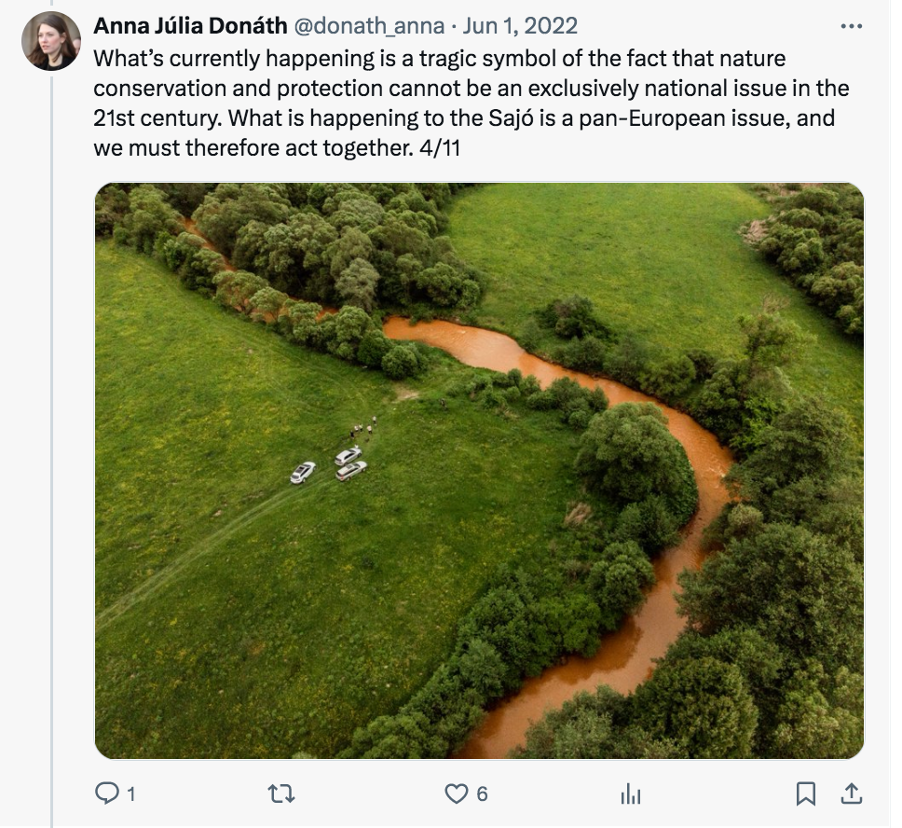 Tweet from Anna Júlia Donáth: What’s currently happening is a tragic symbole of the fact that nature conservation and protection cannot be an exclusively national issue in the 21st century. What is happening to the Sajó is pan-European issue, and we must therefore act together. 